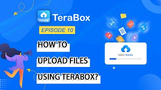 EPISODE 10  How to upload files using TeraBox [upl. by Fredella]