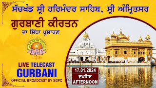 Official SGPC LIVE  Gurbani Kirtan  Sachkhand Sri Harmandir Sahib Sri Amritsar  17012024 [upl. by Lehcor339]