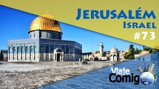 Jerusalém  ISRAEL  Ep 1  SÉRIE Viaje Comigo [upl. by Aivuy]