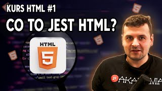 Kurs HTML 1  Co to jest HMTL  Zapowiedzi [upl. by Egdamlat]