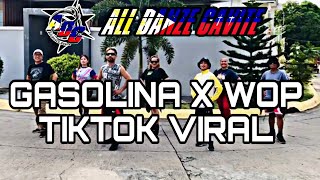 GASOLINA X WOP  TIKTOK VIRAL  DANZE VIDEO  ALL DANZE CAVITE [upl. by Lura]