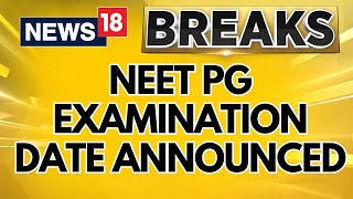 NEET PG Exam Date 2024  NEET PG Examination Revised Date Announced  NEET PG 2024 Updates [upl. by Atilehs]