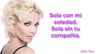 Sola con mi soledad letra  Marisela [upl. by Sudderth314]