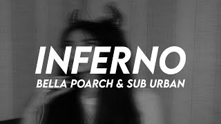 Sub Urban amp Bella Poarch  INFERNO Slowed amp Reverb Lyrics [upl. by Ardnuahc]