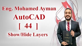 Lesson 44 AutoCAD Course  Show or Hide Layers  اظهار و اخفاء الطبقات كورس الاوتوكاد المجاني [upl. by Trebbor572]