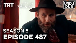 Payitaht Sultan Abdulhamid Episode 487  Season 5 [upl. by Mundy]