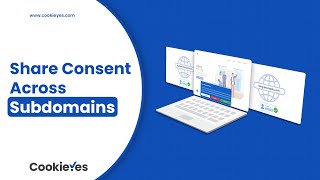 How to Enable Subdomain Consent Sharing Using CookieYes [upl. by Gora]