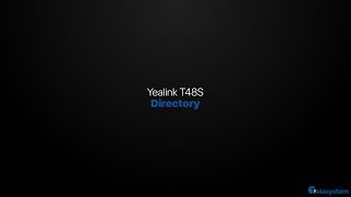 Yealink T48s  Directory [upl. by Ellicott]