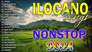 MOST REQUESTED ILOCANO BALSE NONSTOP MEDLEY 2024  ILOCANO LOVE SONGS 💃💃 [upl. by Einiar154]