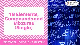 1B Elements Compounds and Mixtures SingleDouble [upl. by Sauers]