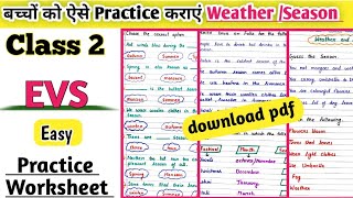 Class 2 Evs WorksheetClass 2 Evs Worksheet Weather and Season ⛈️ Evs Worksheet for Class 2 [upl. by Strepphon]