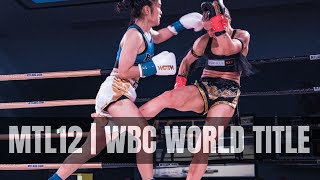 FULL FIGHT  MTL12  Lucille vs Petchsupa  WBC World Title 💥 [upl. by Nemzaj102]