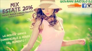 MIX ESTATE 2016  Nuova musica LuglioAgosto 2016 Tormentoni Dance Commerciale amp House [upl. by Hurless]