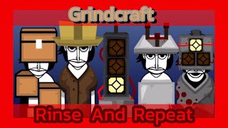 Incredibox Grindcraft — Rinse and Repeat [upl. by Halima]