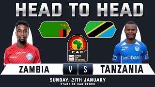 ZAMBIA vs TANZANIA  Africa Cup of Nations  Prediction amp Head to Head Stats  ZAM vs TAN [upl. by Sellihca]