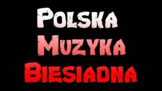 Składanka Piosenek Biesiadnych 2017 [upl. by Lucina177]