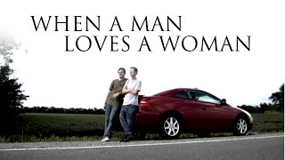 When A Man Loves A Woman  2010 Nashville 48 Hour Film Project 2010 [upl. by Rehtae7]