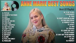 Anne Marie Greatest Hits Full Album 2022  Best Songs Of Anne Marie Playlist 2022 [upl. by Ymot]