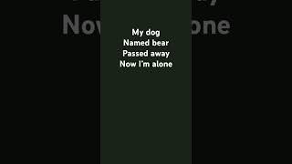 My dog passed away [upl. by Nick]