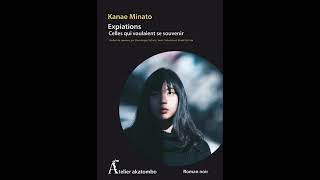 Prix des Lecteurs 2025  Extrait quotExpiations  celles qui voulaient se souvenirquot Kanae Minato [upl. by Jeffry]