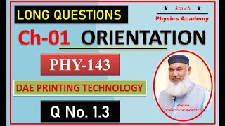 Phy143  Long Question 13  Chapter 01  Orientation  Printing Technology  First year [upl. by Elttil279]