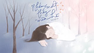 Nhắm Mắt Thấy Mùa Hè  Nguyên Hà  St Hồ Tiến Đạt「 Official MV Lyrics」 [upl. by Vaclav]