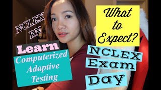 What to expect on NCLEX Exam Day Know CAT before your exam [upl. by Mila]