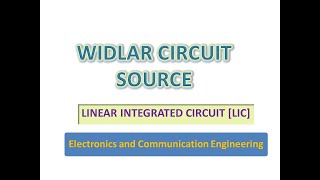 Widlar Current Source LIC [upl. by Drogin]