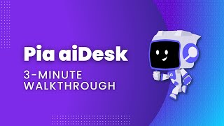 Pia aiDesk 3Minute Walkthrough AIPowered Helpdesk Automation for MSPs [upl. by Llebana]