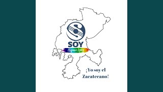 ¡Yo soy el Zacatecano [upl. by Aisemaj]