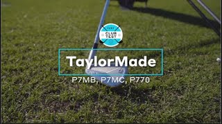 Taking a closer look at TaylorMades new P7MB P7MC and P770 irons [upl. by Lacsap965]