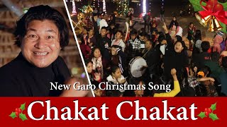 New Garo Christmas Song  Chakat Chakat Official Music Video  Roni Sangma [upl. by Fulviah]