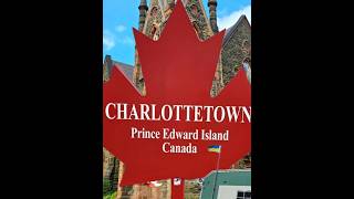 Charlottetown Prince Edward Island Canada [upl. by Reichel]