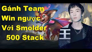 SALLY  Vietsub  GÁNH TEAM WIN NGƯỢC KHÔNG TƯỞNG VỚI SMOLDER 500 STACK [upl. by Dobrinsky19]