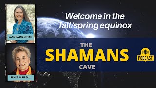 Welcome in the FallSpring Equinox Shamans Cave [upl. by Kerrison]