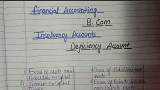 Insolvency Account BCom 1st Year  Deficiency Account Statement of Affairs And Deficiency Account [upl. by Auqinat]