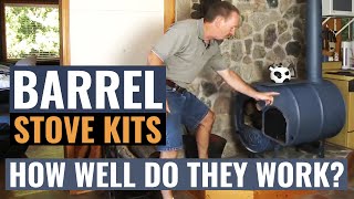 Barrel Stove Kits  How Well Do They Work [upl. by Neeron131]