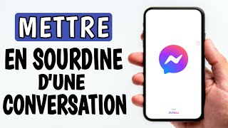 comment mettre en silencieux messenger  discussion en sourdine messenger  MODE SILENCIEUX [upl. by Niffirg584]