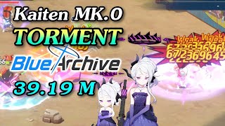 Blue Archive Kaiten FX MK0 Torment 2 TEAM 3988 M [upl. by Hsiwhem]