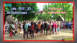 200LaHo2023  33  Die Gauklertruppe [upl. by Ajak]