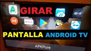 Girar pantalla de tu Android TV Xiaomi MI BOX Screen orientation tv box [upl. by Noseaj371]