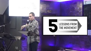 5 Lessons From The Movement  12124 [upl. by Garfield]