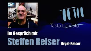 im Gespräch mit Steffen Reiser ORGELREISER [upl. by Nirok]