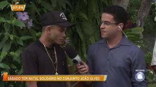 Sábado tem Natal solidário no Conjunto João Alves SE NO AR [upl. by Rennerb]