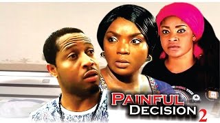 Painful Decision 2  Latest Nigerian Nollywood Movie [upl. by Suiravaj]