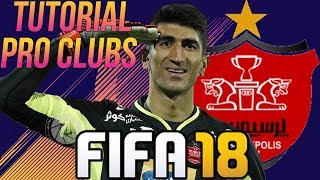 FIFA 18  TUTORIAL FACE I Alireza Beiranvand Persepolis FC Pro Clubs [upl. by Marashio]