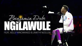 Benjamin Dube ft Xolly Mncwango amp Unathi Mzekeli  Ngilawule Official Music Video [upl. by Krisha]