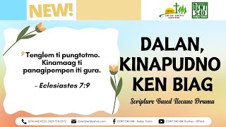 Dalan Kinapudno ken Biag  September 2 2024 IlocanoDrama Scripture [upl. by Ativoj]