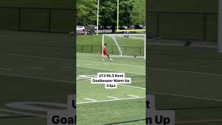 Chill warm up for U13 MLS Next Goalkeeper goalkeeper goalkeepers goalkeepersaves [upl. by Ecenahs]