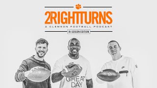 INSEASON EPISODE with CJ Spiller and Tyler Grisham  2 Right Turns A Clemson Football Podcast [upl. by Emaj911]